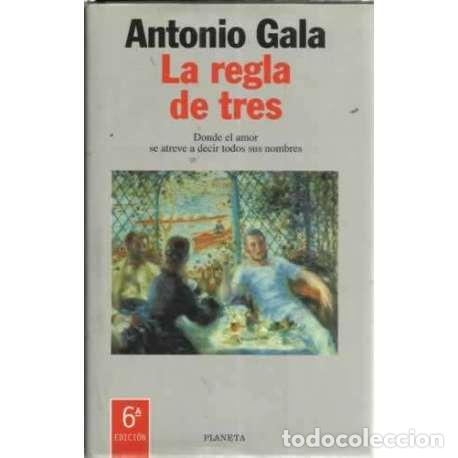 Libros: La regla de tres - Antonio Gala - Foto 1