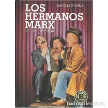 Libros: Los hermanos Marx. Vida y leyenda - Louvish, Simon - Foto 1