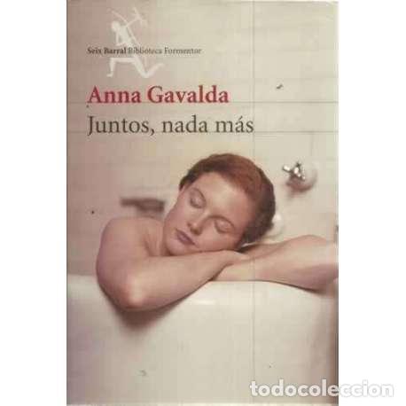 Libros: Juntos, nada m&aacute;s - Gavalda, Anna - Foto 1