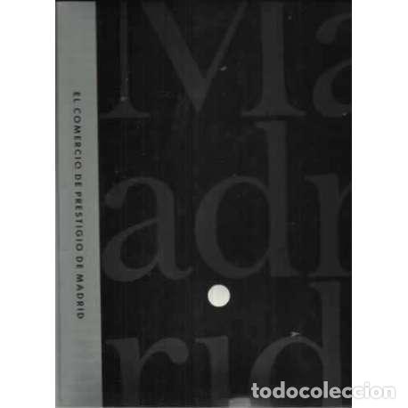 Libros: EL COMERCIO DE PRESTIGIO DE MADRID - VV. AA. - Foto 1