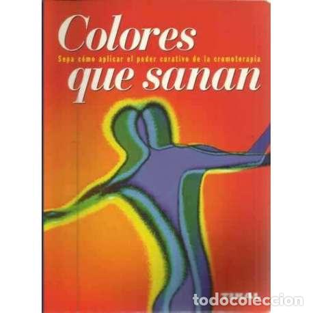Libros: Colores que sanan - Beresniak, Daniel - Foto 1
