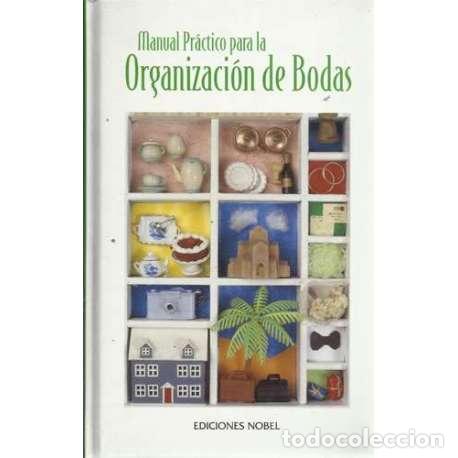 Libros: Manual pr&aacute;ctico para la organizaci&oacute;n de bodas - VV. AA. - Foto 1