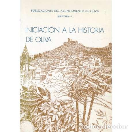Libros: Iniciaci&oacute;n a la historia de Oliva - VV. AA. - Foto 1
