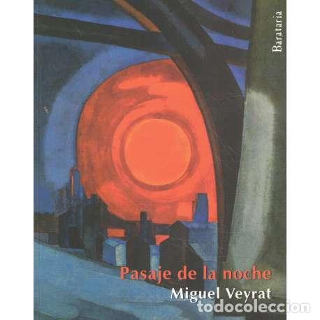 Libros: Pasaje de la noche - Veyrat, Miguel - Foto 1