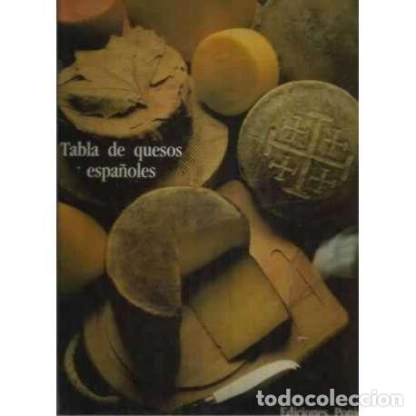 Libros: TABLA DE QUESOS ESPA&Ntilde;OLES - Ortega, Simone (Simone Klein Ansaldy) - Foto 1