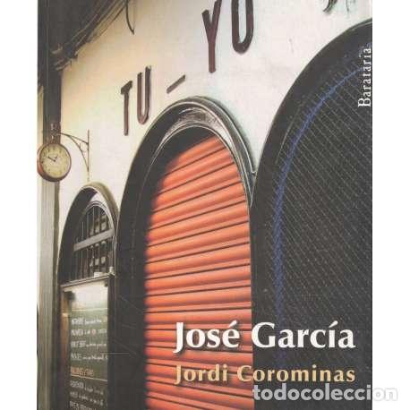 Libros: Jos&eacute; Garc&iacute;a - Corominas, Jordi - Foto 1