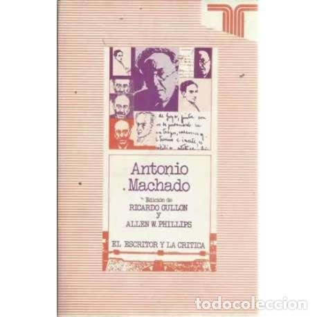 Libros: ANTONIO MACHADO - Gull&oacute;n, Ricardo/ Whitwarsh Phillips, Allen - Foto 1