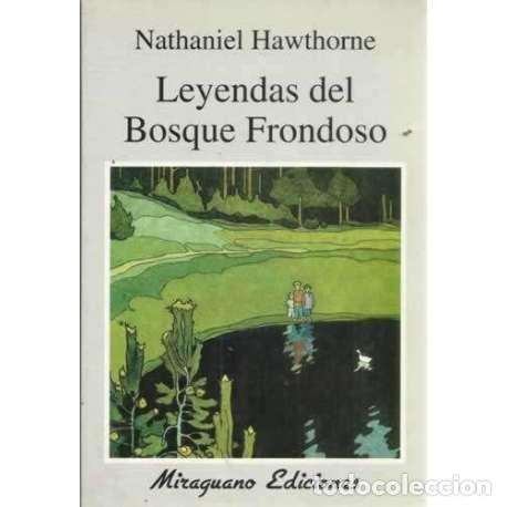 Libros: LEYENDAS DEL BOSQUE FRONDOSO - Hawthorne, Nathaniel - Foto 1