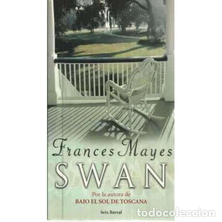 Libros: SWAN - Mayes, Frances - Foto 1
