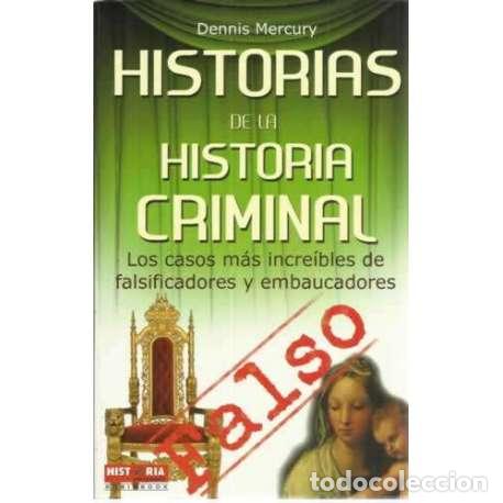Libros: Historias de la historia criminal - Dennis Mercury - Foto 1
