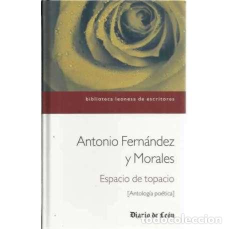 Libros: Espacio de topacio - Antonio Fern&aacute;ndez y Morales - Foto 1