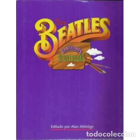 Libros: Los Beatles. Canciones ilustradas - VV.AA - Foto 1