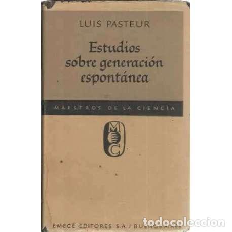 Libros: ESTUDIOS SOBRE GENERACI&Oacute;N ESPONT&Aacute;NEA - Pasteur, Luis - Foto 1