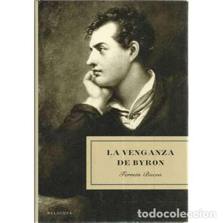 Libros: La venganza de Byron - Bocos, Ferm&iacute;n - Foto 1