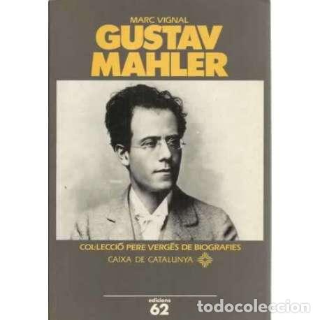 Libros: Gustav Mahler - Vignal, Marc - Foto 1