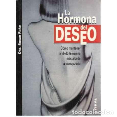 Libros: La hormona del deseo - Rako, Susan - Foto 1
