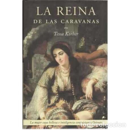 Libros: La reina de las caravanas - Korber, Tessa - Foto 1