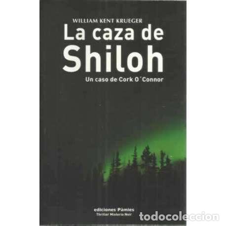Libros: La caza de Shiloh - Kent Krueger, William - Foto 1