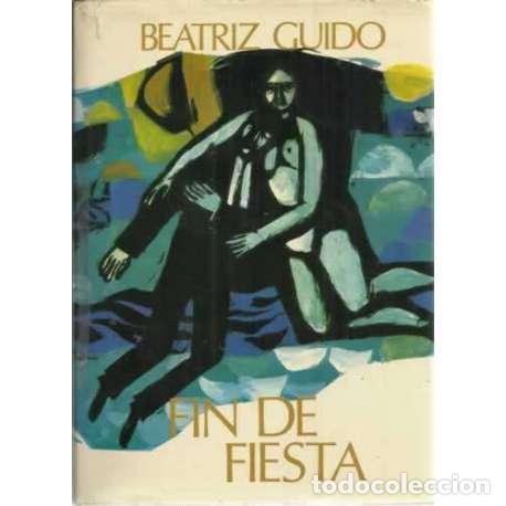 Libros: FIN DE FIESTA - Guido, Beatriz - Foto 1