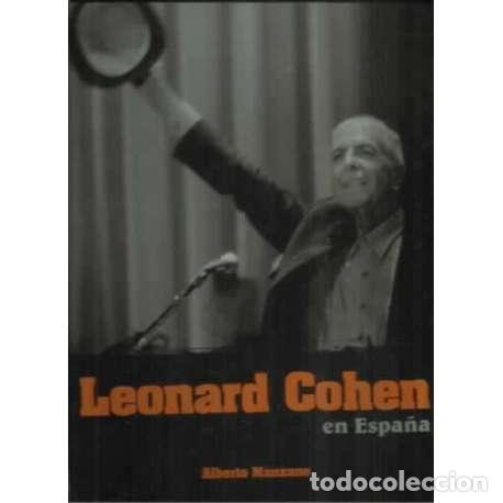 Libros: Leonard Cohen en Espa&ntilde;a - Manzano, Alberto - Foto 1