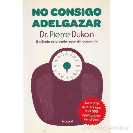 Libros: No consigo adelgazar - Dukan, Pierre - Foto 1