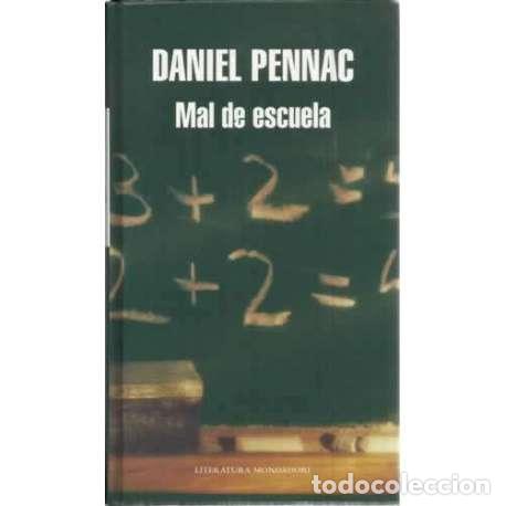 Libros: Mal de escuela - Pennac, Daniel - Foto 1