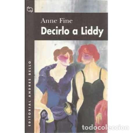 Libros: DECIRLO A LIDDY - Fine, Anne - Foto 1