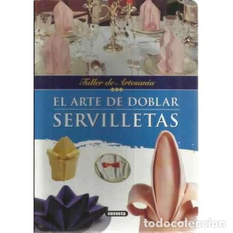 Libros: El arte de doblar servilletas - VV.AA - Foto 1