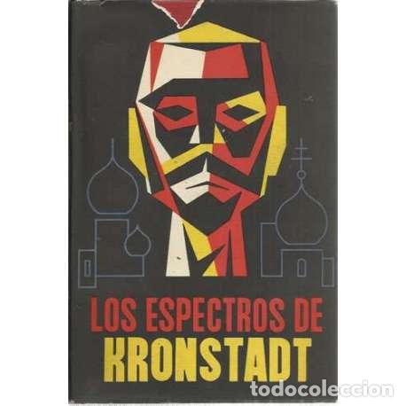 Libros: Los espectros de Kronstadt - An&oacute;nimo - Foto 1