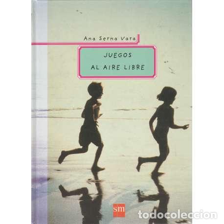 Libros: Juegos al aire libre - Serna Vara, Ana - Foto 1