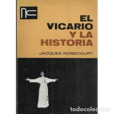 Libri di seconda mano: EL VICARIO Y LA HISTORIA - Nobecurt, Jacques