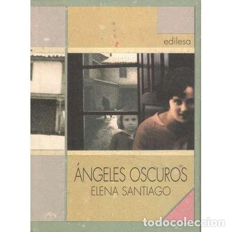 Libros: &Aacute;ngeles oscuros - Santiago, Elena - Foto 1