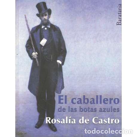Libros: El caballero de las botas azules (Cuento extra&ntilde;o) - de Castro, Rosal&iacute;a - Foto 1
