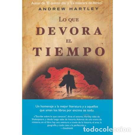 Libros: Lo que devora el tiempo - Andrew Hartley - Foto 1