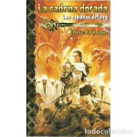 Libros: La cadena dorada. Las espadas del rey - libro 2 - Duncan, Dave - Foto 1