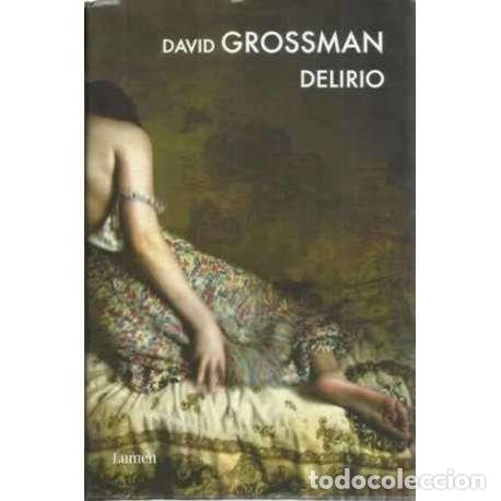 Libros: Delirio - Grossman, David - Foto 1