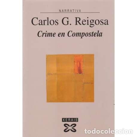 Libros: Crime en Compostela - Gonz&aacute;lez Reigosa, Carlos - Foto 1