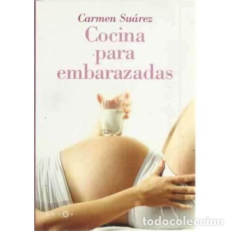 Libros: Cocina para embarazadas - Su&aacute;rez, Carmen - Foto 1