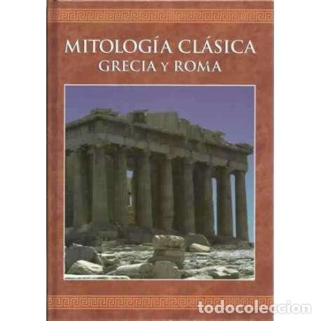 Libros: MITOLOG&Iacute;A CL&Aacute;SICA. GRECIA Y ROMA - VV. AA. - Foto 1