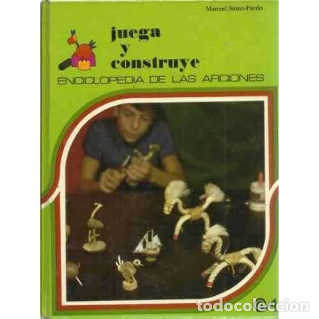 Libros: Juega y construye - Sainz Pardo, Manuel - Foto 1