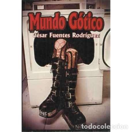 Libros: Mundo G&oacute;tico - Fuentes Rodr&iacute;guez, C&eacute;sar - Foto 1