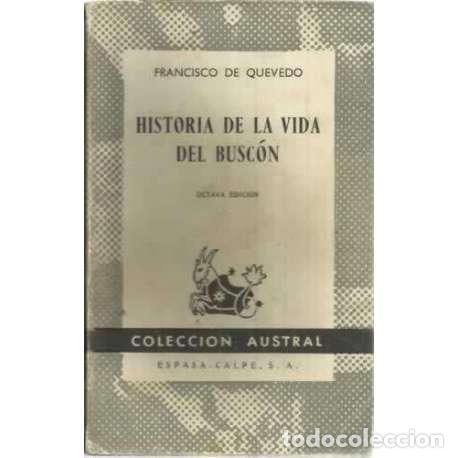 Libros: HISTORIA DE LA VIDA DEL BUSC&Oacute;N - Quevedo (Francisco G&oacute;mez de Quevedo) - Foto 1