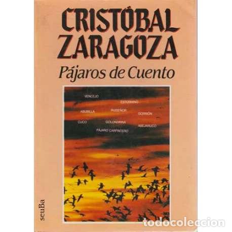 Libros: P&aacute;jaros de cuento - Crist&oacute;bal Zaragoza - Foto 1