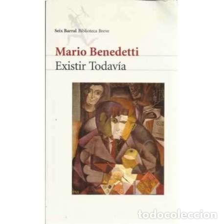 Libros: Existir Todav&iacute;a - Benedetti, Mario - Foto 1
