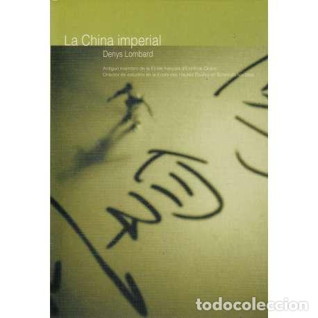 Libros: la China Imperial - Lombard, Denys - Foto 1