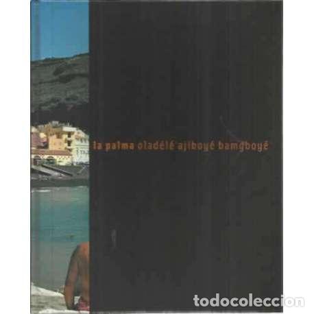 Libros: La Palma - Ajiboy&eacute; Bamgboy&eacute;, Olad&eacute;l&eacute; - Foto 1