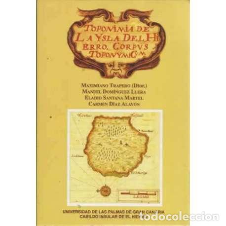 Libros: Toponimia de la Ysla del Hierro. Corpus Toponymicum - VV.AA - Foto 1