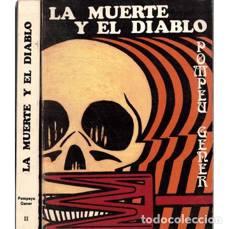 Libros: La muerte y el diablo. 2 tomos - Gener, Pompeu - Foto 1
