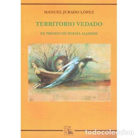 Libros: Territorio vedado - Jurado L&oacute;pez, Manuel - Foto 1