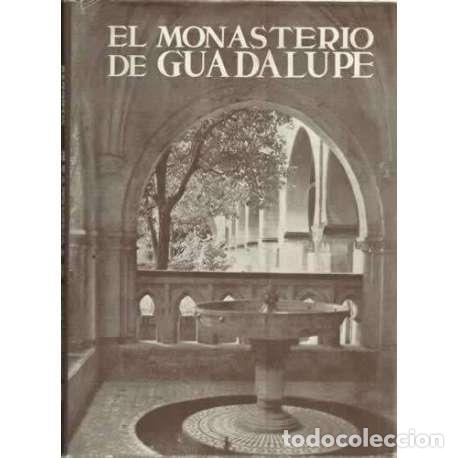 Libros: El Monasterio de Guadalupe - Carlos Callejo - Foto 1
